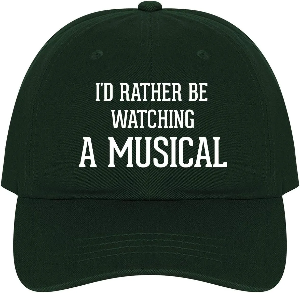 A Musical - A Nice Comfortable Adjustable Dad Hat referent wood adjunct Cap I'd Rather Be Watching 