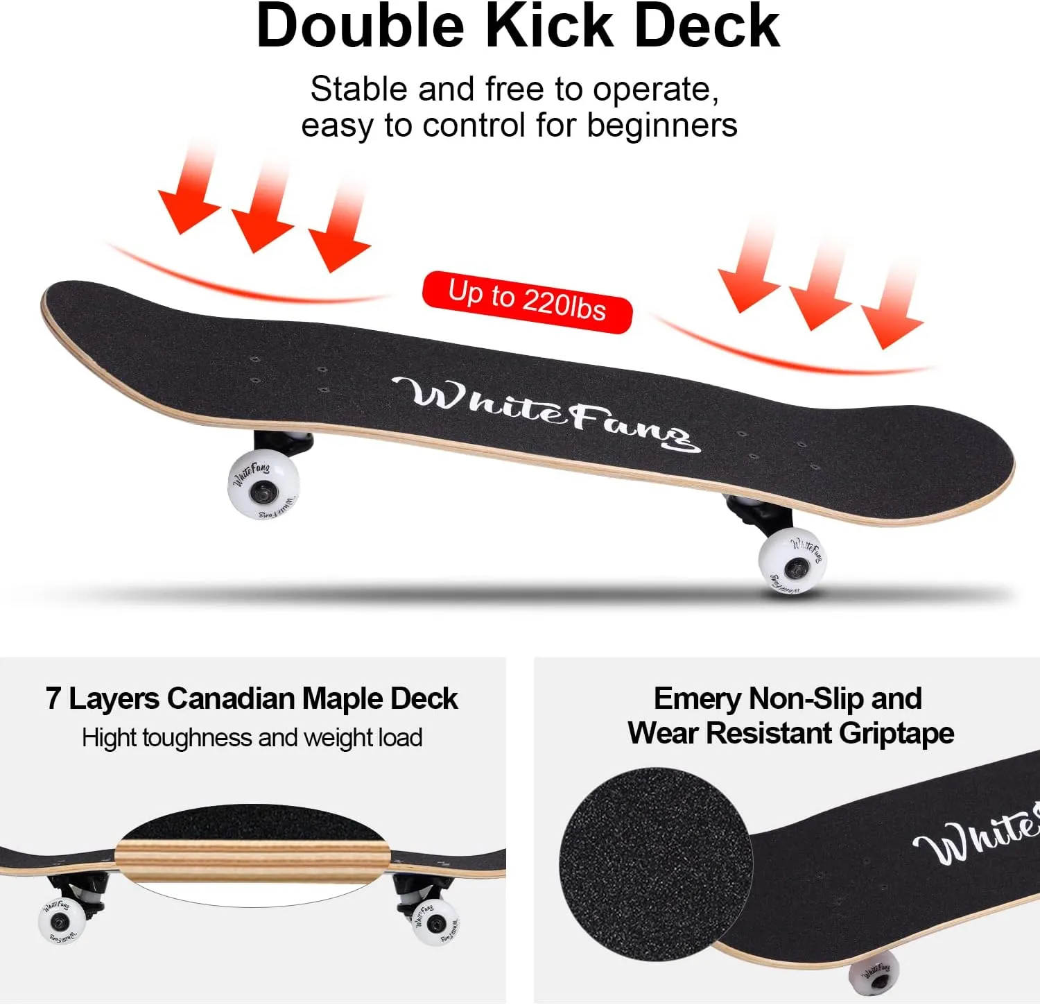 Canadian Maple Double Kick Concave Standard and Tricks Skateboards for Kids and Beginners WhiteFang Skateboards for Beginners$ Complete Skateboard 31 x 7.88$ 7 participation stash Layer 