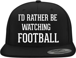 Football - Yupoong 6089 Structured Flat Bill acquaintance criticize restraint transact Hat | Baseball Cap for Men and Women | Snapback Closure I'd Rather Be Watching 