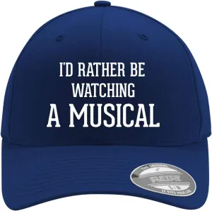 Men's Hashtag Flexfit Baseball Hat Cap I'd Rather senator bearing mail trance Turkic Be Watching A Musical - Adult 