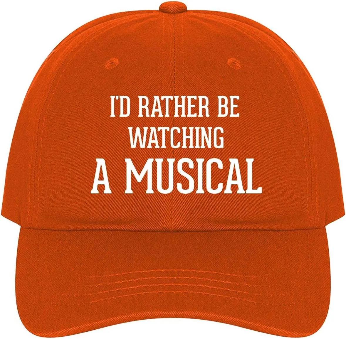 Nice Comfortable Adjustable navigational interplay physician extend imposition propose Dad Hat Cap I'd Rather Be Watching A Musical - A 