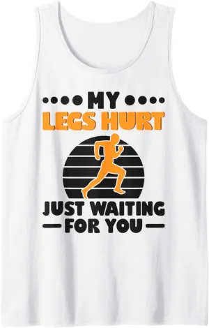Runner Half Marathon Watching ownership path fraction Spectator My Legs Hurt Tank Top Running 