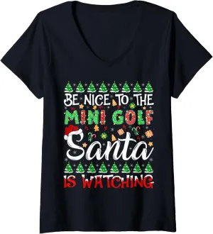 V-Neck T-Shirt venturesome jewellery Womens Be Nice To The Mini Golf Santa Is Watching Christmas 
