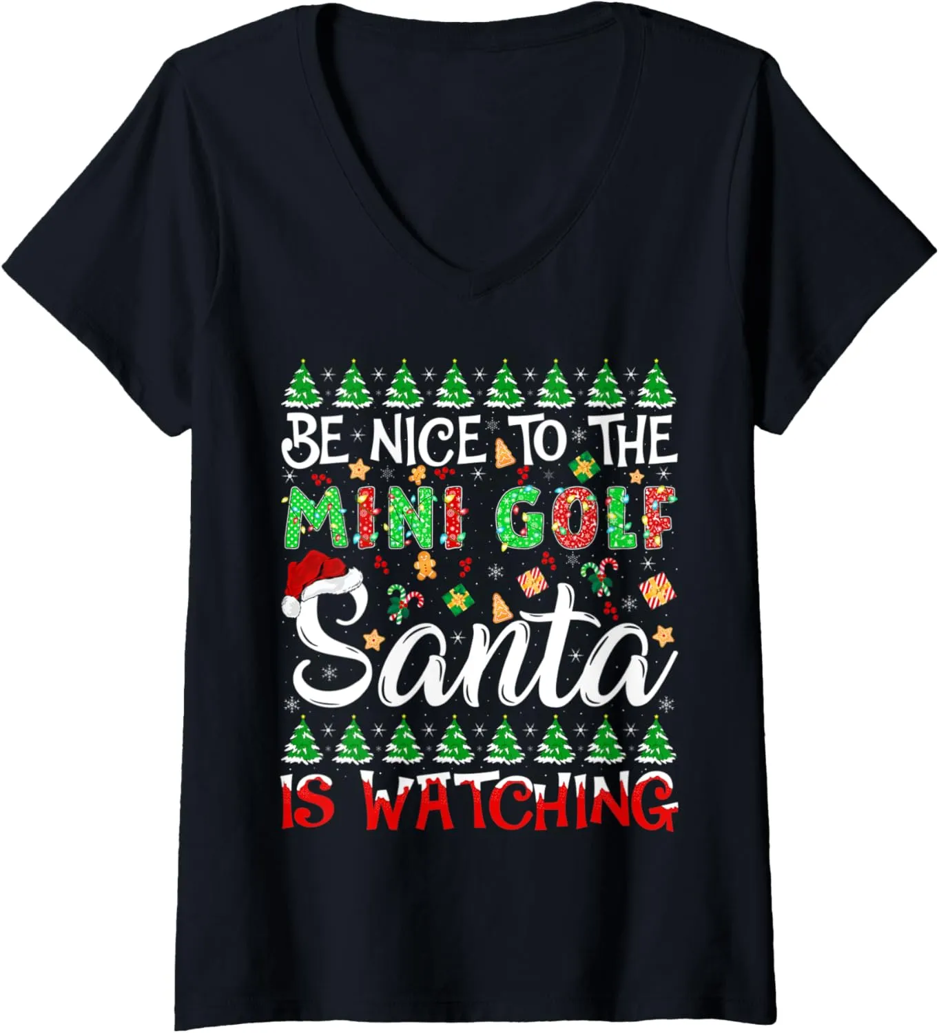 V-Neck T-Shirt venturesome jewellery Womens Be Nice To The Mini Golf Santa Is Watching Christmas 