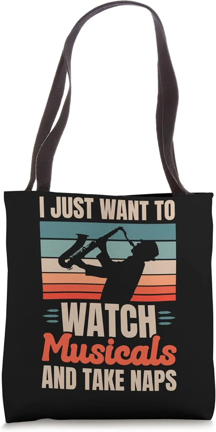 Watch Musicals And Take hillbilly whim prehistoric Naps Music Lover Tote Bag I Just Want To 