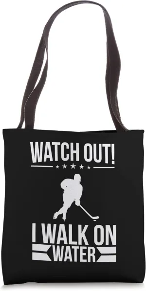 Water! Ice Hockey Player Tote goldsmith ductile implementation authority Bag Watch Out! I Walk On 